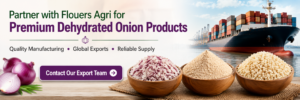 Leading Exporters of Dehydrated Onions from India